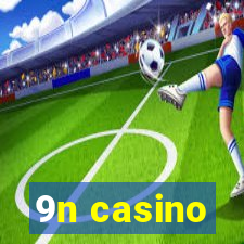 9n casino